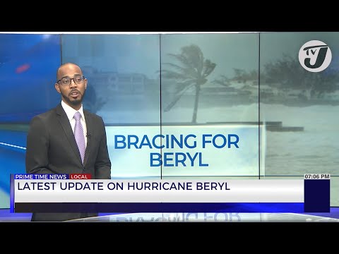Hurricane Beryl Update | TVJ News