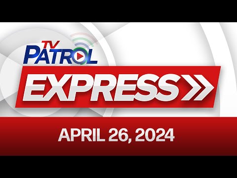 TV PATROL EXPRESS: April 26