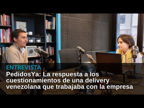 La respuesta de PedidosYa a críticas de una delivery venezolana que entrevistamos En Perspectiva