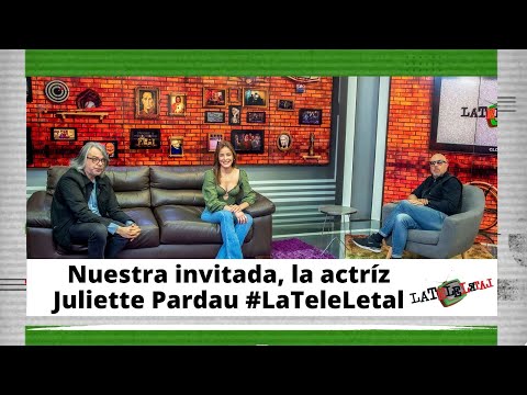 La Tele Letal 178 I JULIETTE PARDAU