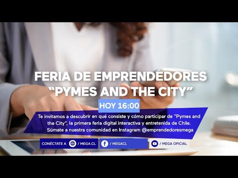 #EmprendedoresMega / Pymes and the city