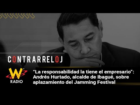 “La responsabilidad la tiene el empresario”: Andrés Hurtado, sobre aplazamiento del Jamming Festival