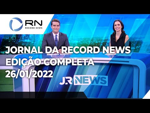 Jornal da Record News - 26/01/2022