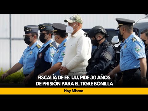 Fiscalía de EE. UU. pide 30 años de prisión para el Tigre Bonilla