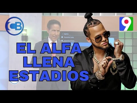 El Alfa llena estadios | Con los Famosos