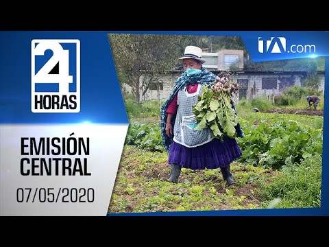 Noticias Ecuador: Noticiero 24 Horas 07/05/2020 (Emisión Central)