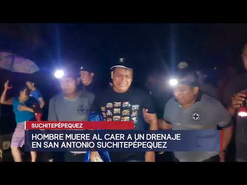 Hombre muere al caer a un drenaje en San Antonio Suchitepépequez