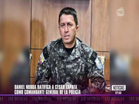 Daniel Noboa ratifica a César Zapata como Comandante General de la Policía