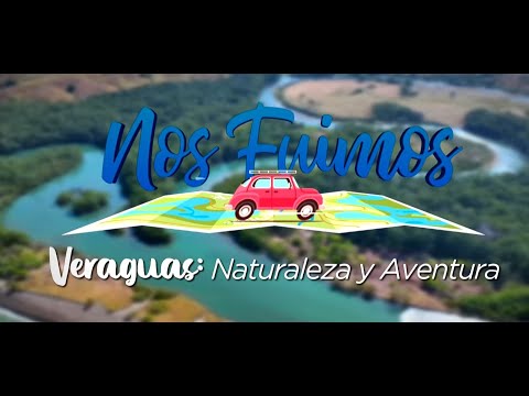 Nos Fuimos | Veraguas: naturaleza y aventura