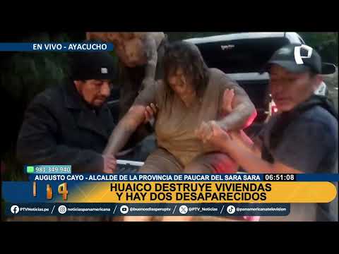 Huaico destruye viviendas dejando dos personas desparecidas en Ayacucho