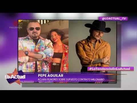 Pepe Aguilar niega supuesto contrato prenupcial de Christian Nodal - Lo Actual 08/10/24