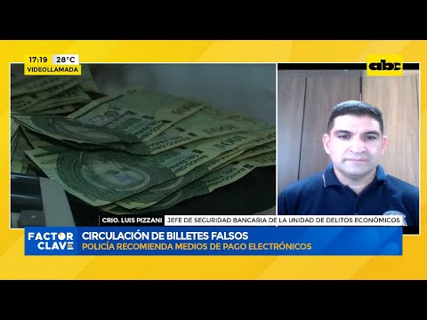 Circulación de billetes falsos: Policía recomienda medios de pago electrónicos