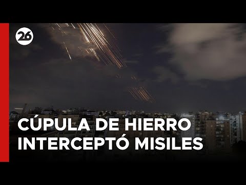 ISRAEL | La CÚPULA DE HIERRO interceptó varios misiles lanzados desde el LÍBANO