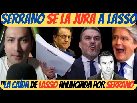 Jose Serrano “Apenas LASSO, deje de ser PRESI, le meto 2 D3NUNC4S, una en EE. UU. otra en Ecuador”