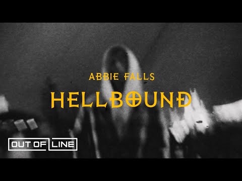 ABBIE FALLS  - Hellbound (Official Music Video)