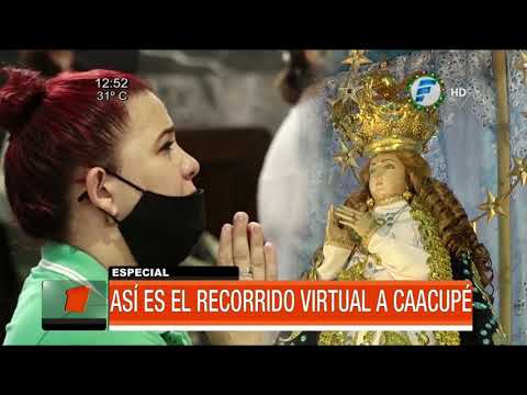 #InformeEspecial - Recorrido virtual por la Basílica de Caaccupé