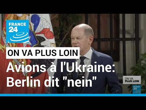 Avions à l'Ukraine: Berlin dit nein • FRANCE 24