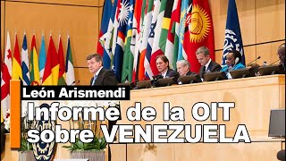 Informe de la OIT sobre VENEZUELA: León Arismendi lo analiza en #TusDDHHen5