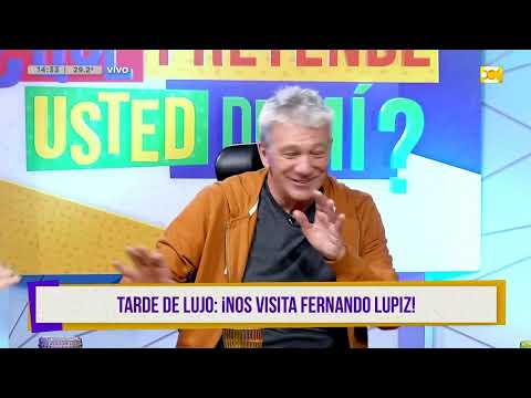 Tarde de lujo: Nos visita Fernando Lúpiz en ¿Qué pretende usted de mí?