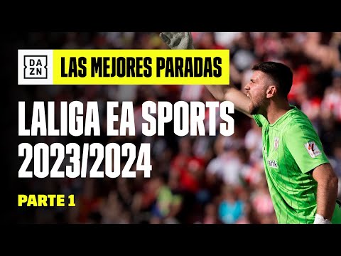 Mejores paradas de LALIGA EA SPORTS 2023/2024 | Highlights y resumen | Parte 1