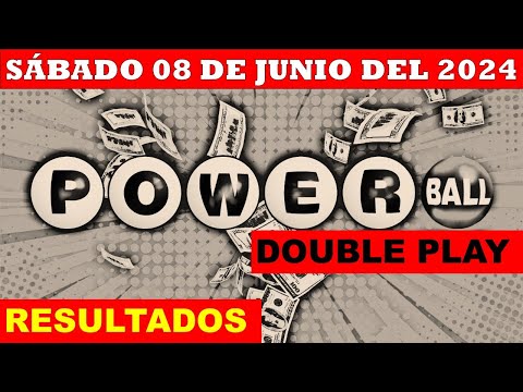 RESULTADO POWERBALL DOUBLE PLAY DEL SÁBADO 08 DE JUNIO DEL 2024 /LOTERÍA DE ESTADOS UNIDOS/