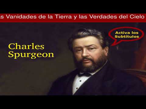 ¿Vale la pena vivir esta vida? - Charles Spurgeon