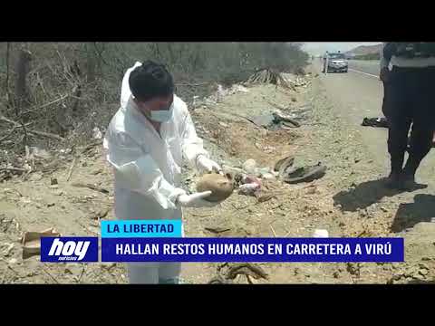 Hallan restos humanos en carretera a Virú