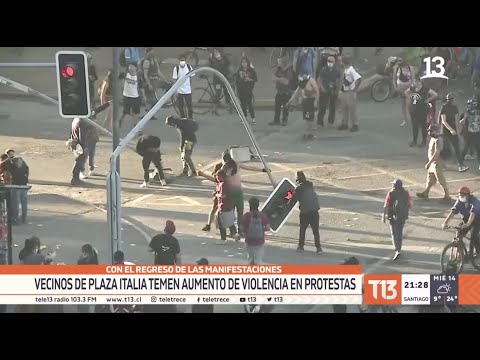 Vecinos de Plaza Italia temen aumento de violencia en protestas