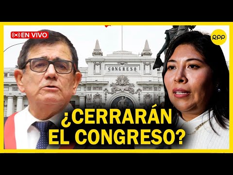 #EnVivo. Cierre del Congreso: Betssy Chávez toma acción