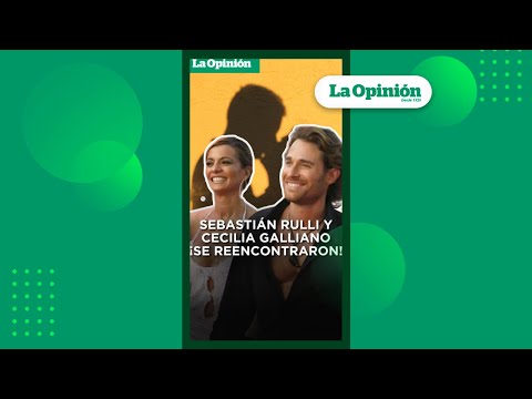 ¡Estaban juntos!: Sebastián Rulli y Cecilia Galliano reaparecen | La Opinión