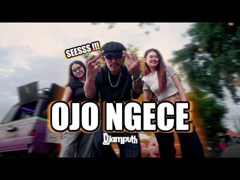 OJO NGECE - DJiamputh (DJ VERSION)