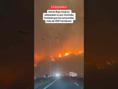 Chile: Alerta Roja por incendio forestal #shorts #lr