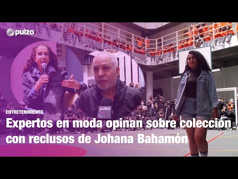 Colección con reclusos de Johana Bahamón, en el ojo de Pilar Castaño y Hernán Zajar | Pulzo