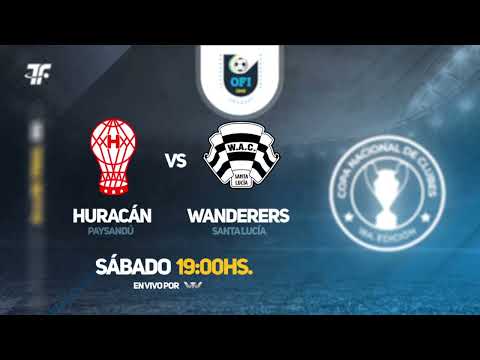 8vos de Final IDA - Huracan (PDU) vs Wanderers (STL)