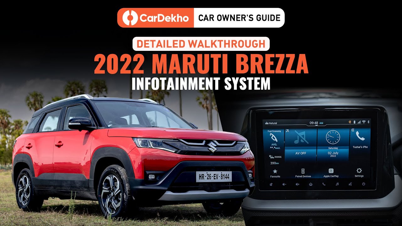 Maruti Suzuki Brezza 2022 Infotainment System : CarDekho Car Owners Guide