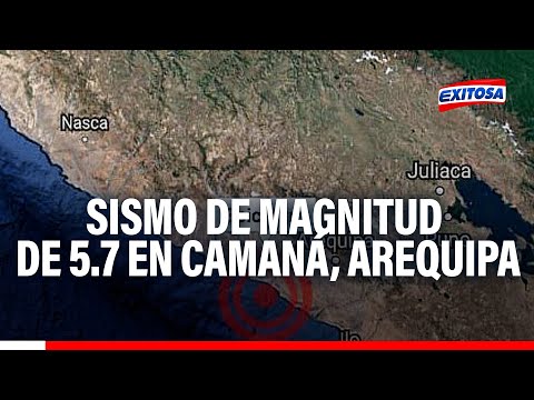 Arequipa: Se registró sismo de magnitud 5.7 en Camaná