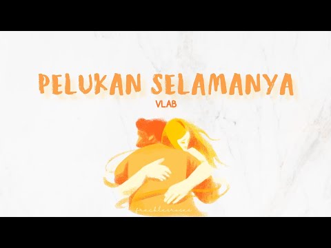 PELUKAN SELAMANYA - VLAB (OST ASMARA GEN Z)
