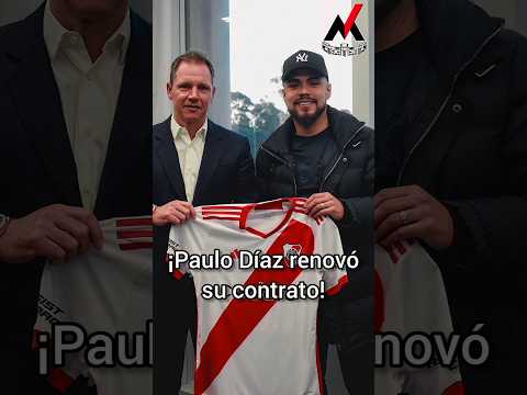 ¡Paulo Díaz renovó su contratro con River Plate! ?