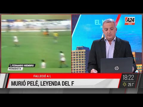 La pelota con Pelé era una bomba, Fernando Niembro en #ElNotiDeA24 29/12/2022