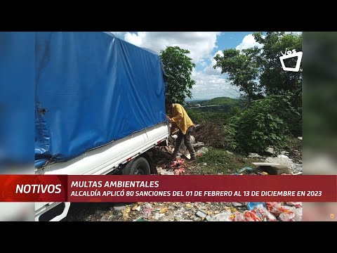 Más de 275 mil córdobas en multas por botar basura en Managua
