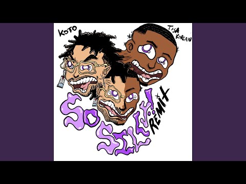 So Silly (Remix)