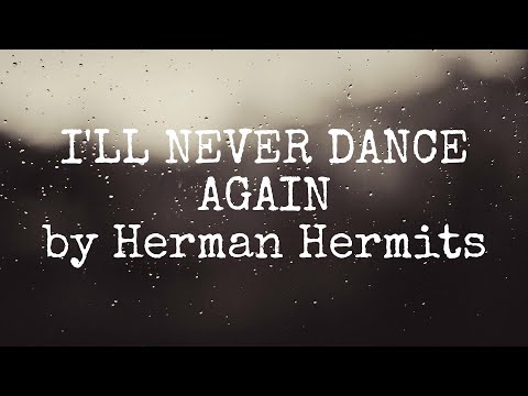 I'll Never Dance Again - Herman Hermits (cover by Johan Untung) (Lyrics On Screen)