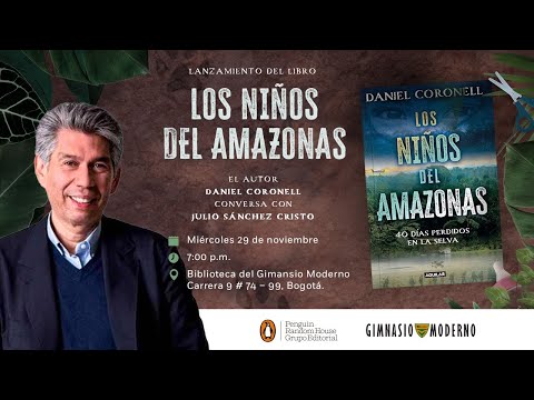 Lanzamiento del libro Los niños del Amazonas de Daniel Coronell.