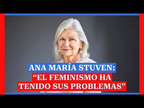 “El feminismo ha tenido sus problemas”: Ana María Stuven analiza el movimiento en la actualidad