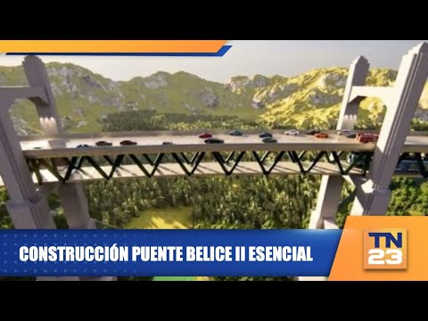 Construcción puente Belice II esencial
