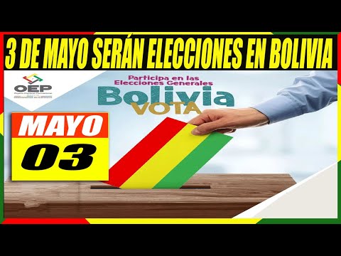 ¡Confirmado! Elecciones Generales de Bolivia Serán el 3 de Mayo de 2020