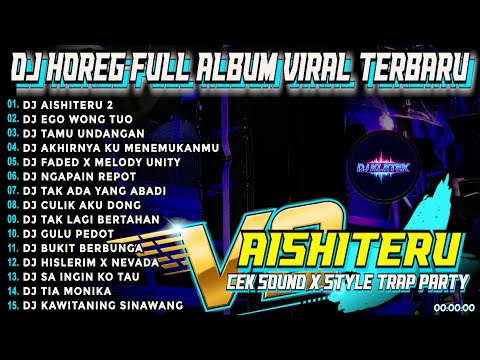DJ AISHITERU 2 FULL BASS NROTOK CEK SOUND NROTOK DJ KARNAVAL FULL ALBUM 2025 KLETEK