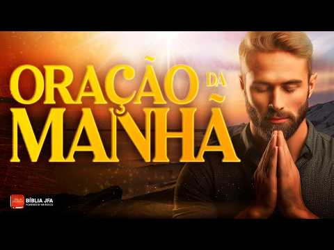 ORAÇÃO DA MANHÃ | Deus à Frente  ? - Biblia JFA Offline