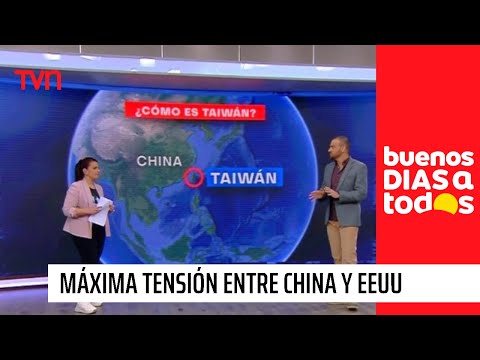 Visita a Taiwán: Las razones de la máxima tensión entre China y Estados Unidos | Buenos días a todos