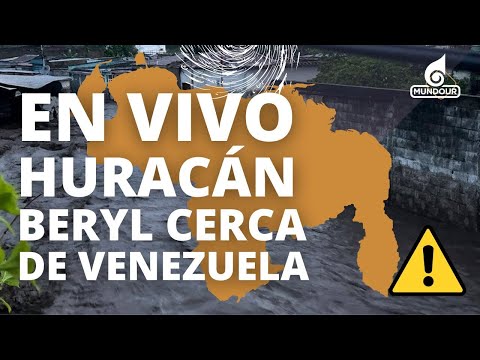 ? ¡Alerta! En Vivo A esta hora: Huracán Beryl pasa cerca de Venezuela y genera pérdidas en Jamaica